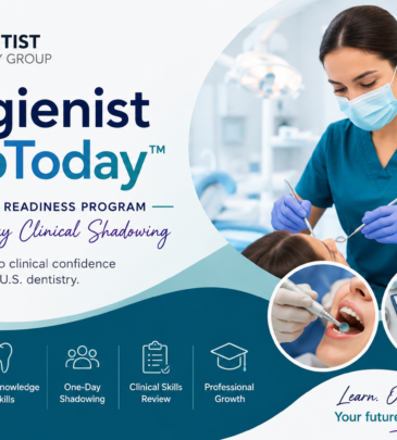 Hygienist UpToday™ Clinical Readiness Program + One-Day Clinical Shadowing Experience