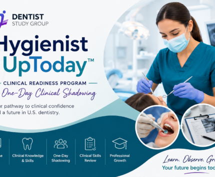Hygienist UpToday™ Clinical Readiness Program + One-Day Clinical Shadowing Experience