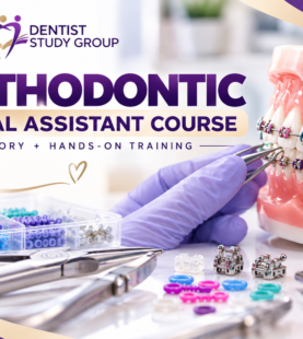 Orthodontic Dental Assistant Course
