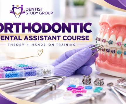 Orthodontic Dental Assistant Course